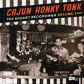 the album cover for Cajun Honky Tonk The Khoury Recordings - Cajun Honky Tonk: Khoury Recordings 2 / Various