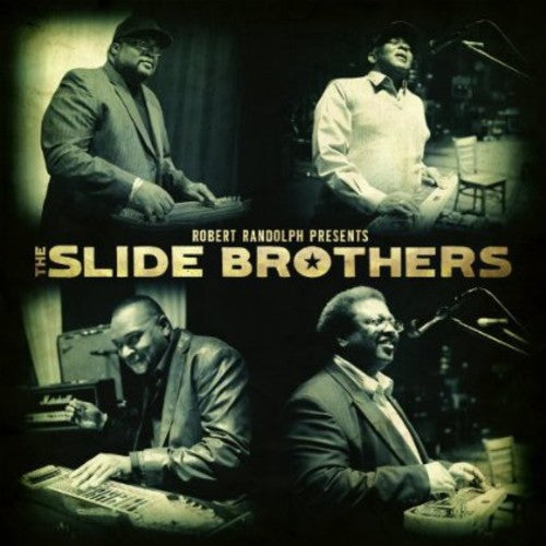 the album cover for The Slide Brothers - Robert Randolph Presents: The Slide Brothers
