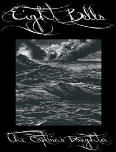 the album cover for Eight Bells - The Captain's Daughter