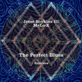 the album cover for Jesse Boykins Iii - The Perfect Blues Remixes