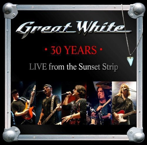 the album cover for Great White - 30 Years-Live From The Sunset Strip