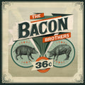 the album cover for Bacon Brothers - 36 Cents