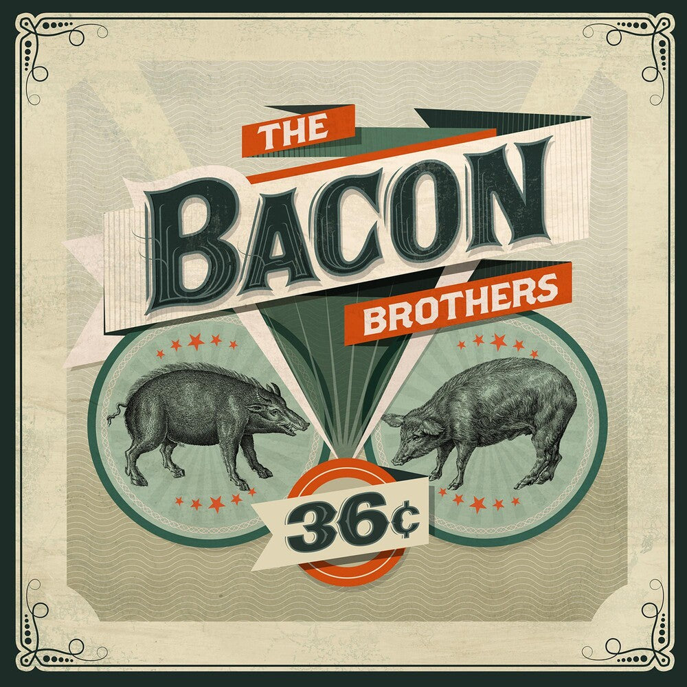 the album cover for Bacon Brothers - 36 Cents