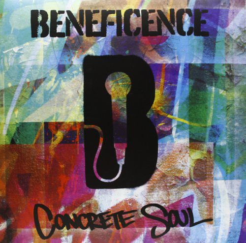 the album cover for Beneficence - Concrete Soul