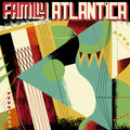 the album cover for Family Atlantica - Family Atlantica