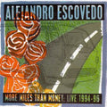 the album cover for Alejandro Escovedo - More Miles Than Money