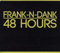 the album cover for Frank N Dank - 48 Hours