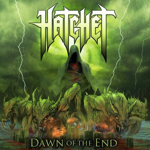 the album cover for Hatchet - Dawn of the End