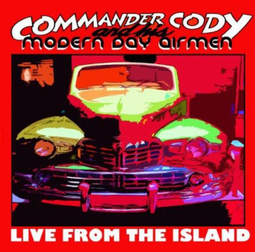 the album cover for Commander Cody - From the Island
