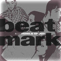 the album cover for Beat Mark - Howls of Joy