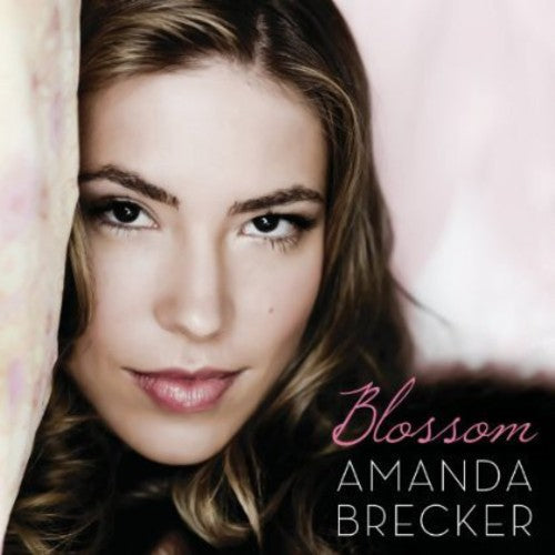 the album cover for Amanda Brecker - Blossom