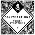 the album cover for Obliterations - Poison Everything