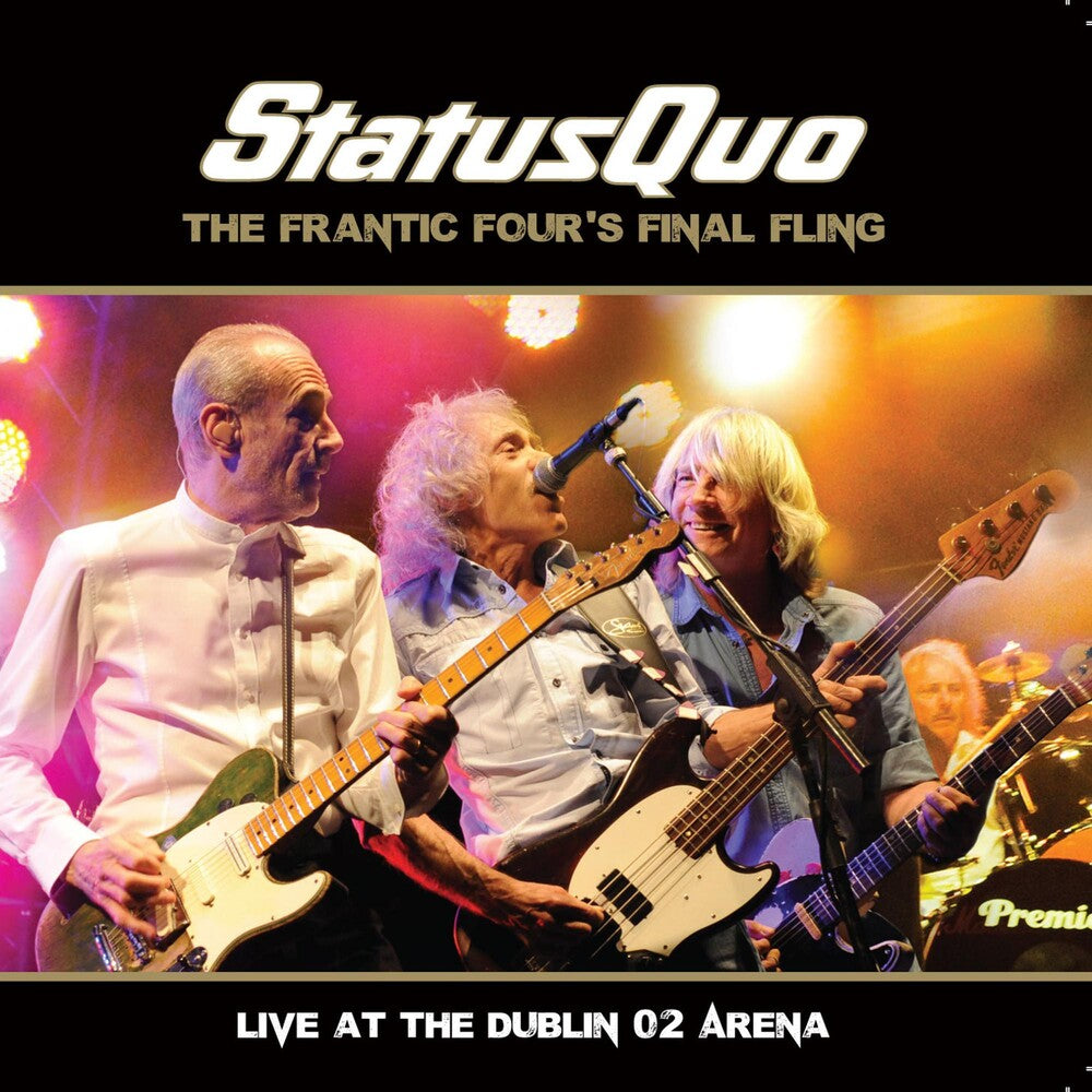 the album cover for Status Quo - Frantic Four's Final Fling - Live at the Dublin 02