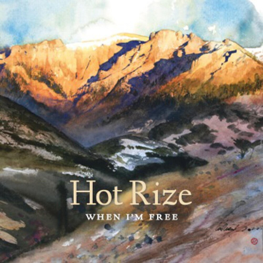 the album cover for Hot Rize - When I'm Free