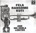 the album cover for Fela Kuti - Koola Lobitos 64-68/The '69 Los Angeles Sessions [Import]