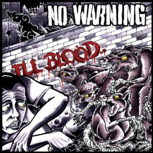 the album cover for No Warning - III Blood