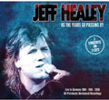 the album cover for Jeff Healey - As The Years Go Passing By: Live In Germany 89-95-