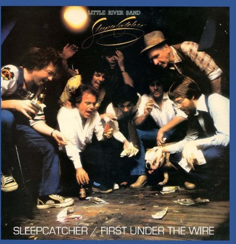 the album cover for Little River Band - Sleeper Catcher/First Under The Wire [Import]
