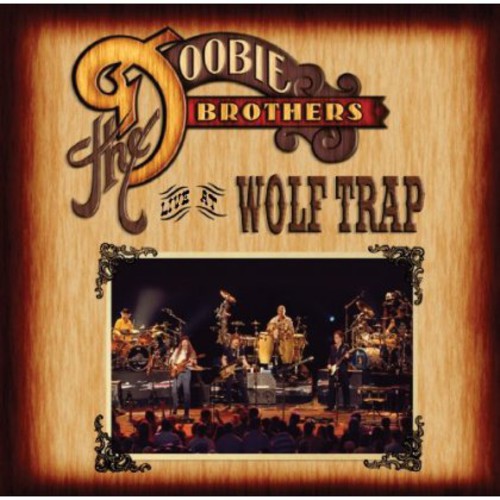 the album cover for The Doobie Brothers - Live at Wolf Trap