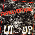 the album cover for Fireworks - Lit Up!