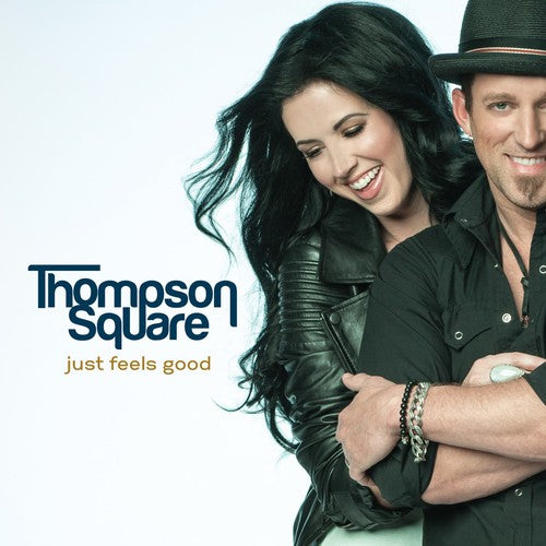 the album cover for Thompson Square - Just Feels Good