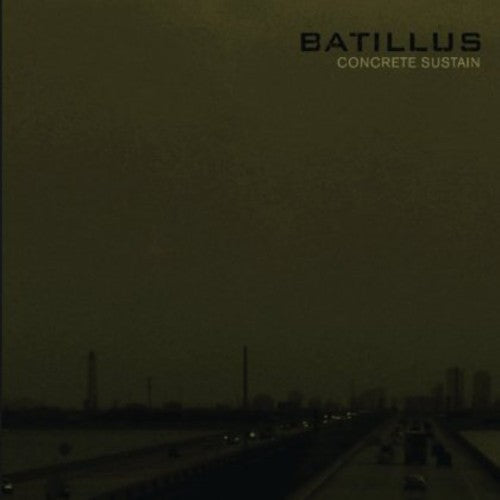 the album cover for Batillus - Concrete Sustain