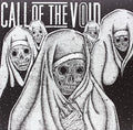 the album cover for Call Of The Void - Dragged Down a Dead End Path