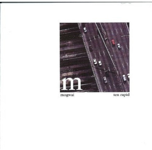 the album cover for Mogwai - Ten Rapid