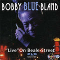 the album cover for Bobby Bland Blue - Live on Beale Street