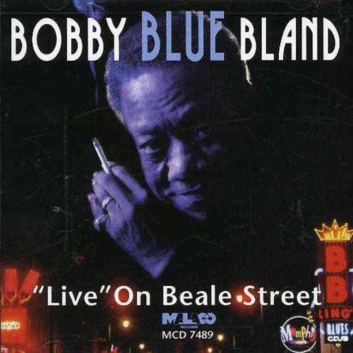 the album cover for Bobby Bland Blue - Live on Beale Street
