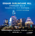 the album cover for Anton Nel / Austin Symphony Orchestra / Bay,Peter - Edward Burlingame Hill: Symphony No. 4