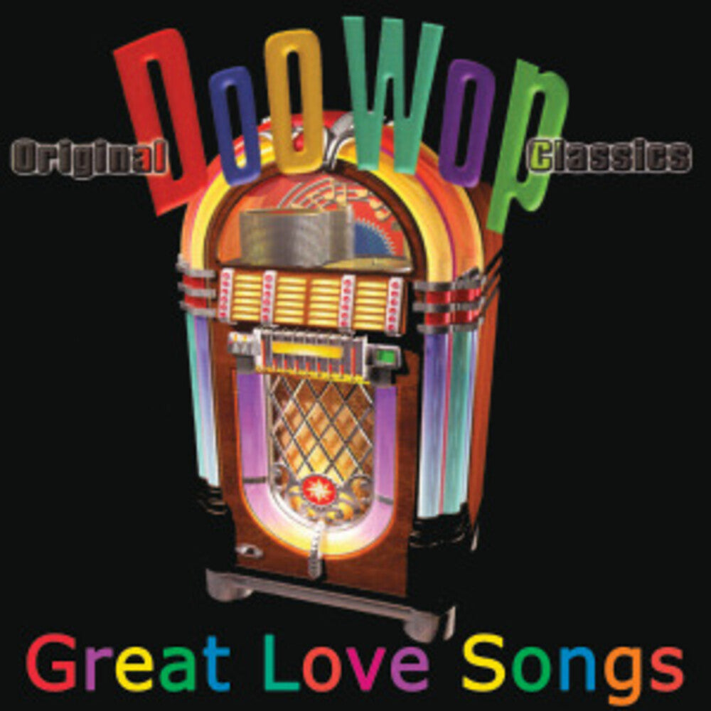 the album cover for Doo Wop-Great Love Songs / Various - Doo Wop-Great Love Songs / Various