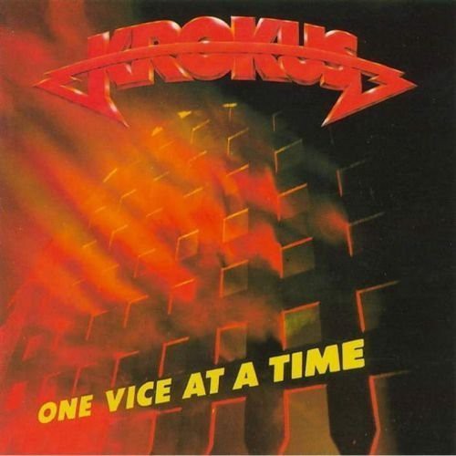 the album cover for Krokus - One Vice At A Time [Limited Edition] [Reissue] [Colored Vinyl] [180 Gram]