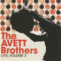 the album cover for The Avett Brothers - Live: Volume 3