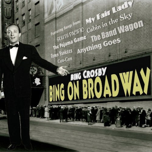 the album cover for Bing Crosby - Bing on Broadway