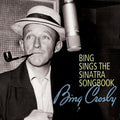 the album cover for Bing Crosby - Bing Sings The Sinatra Songbook