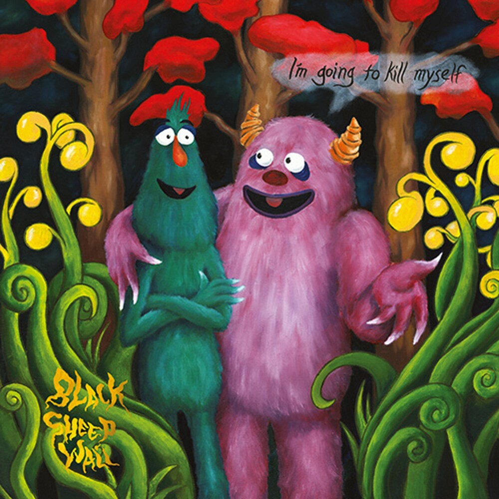 the album cover for Black Sheep Wall - I'm Going to Kill Myself