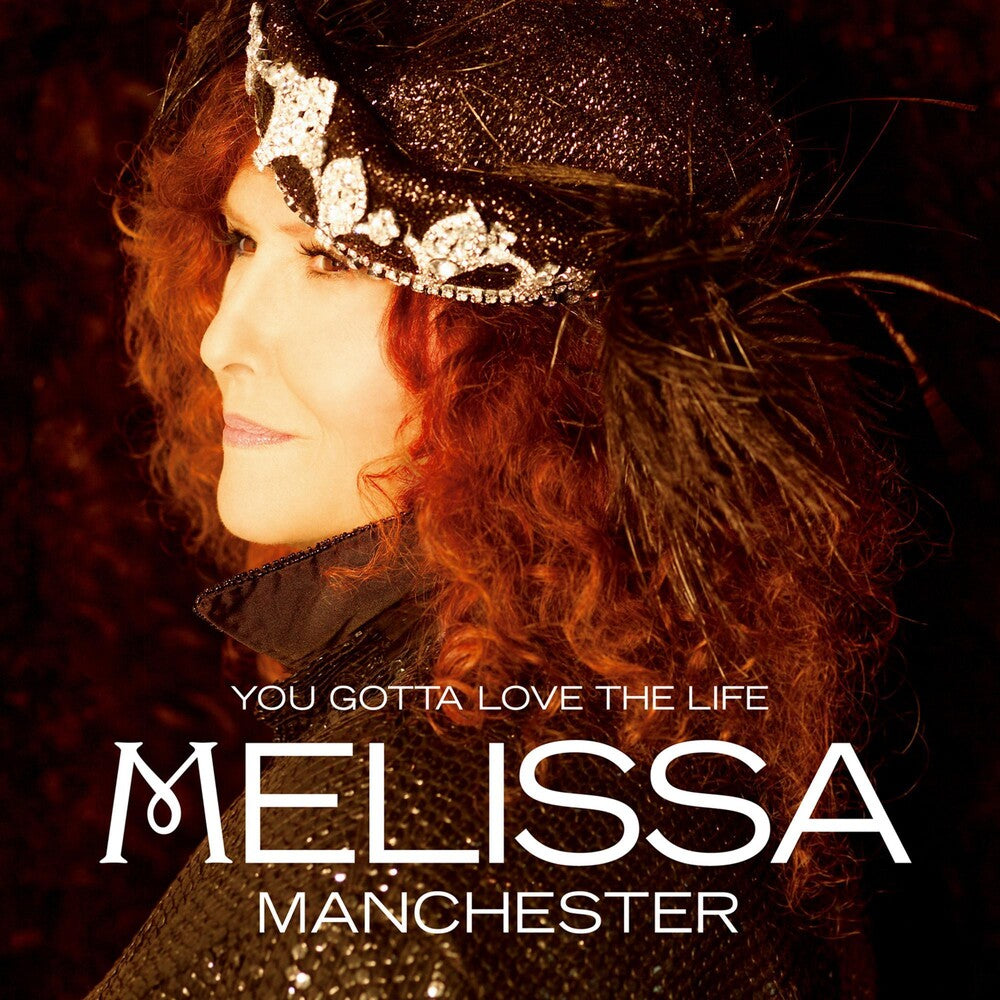 the album cover for Melissa Manchester - You Gotta Love the Life