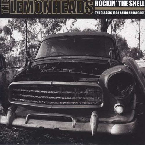 the album cover for The Lemonheads - Rockin The Shell [Import]