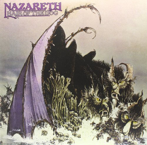 the album cover for Nazareth - Hair Of The Dog [Import]