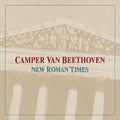 the album cover for Camper Van Beethoven - New Roman Times