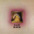 the album cover for Ron Nagle - Bad Rice
