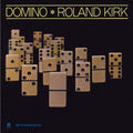 the album cover for Roland Kirk - Domino [Import]