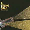 the album cover for 6 String Drag - Roots Rock 'N' Roll