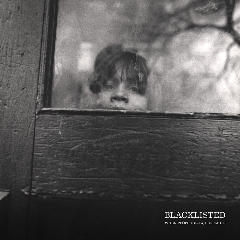 the album cover for Blacklisted - When People Grow People Go