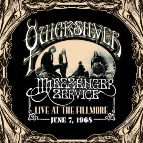 the album cover for Quicksilver Messenger Service - Live at the Fillmore June 7, 1968
