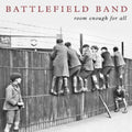 the album cover for Battlefield Band - Room Enough for All