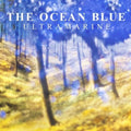 the album cover for The Ocean Blue - Ultramarine