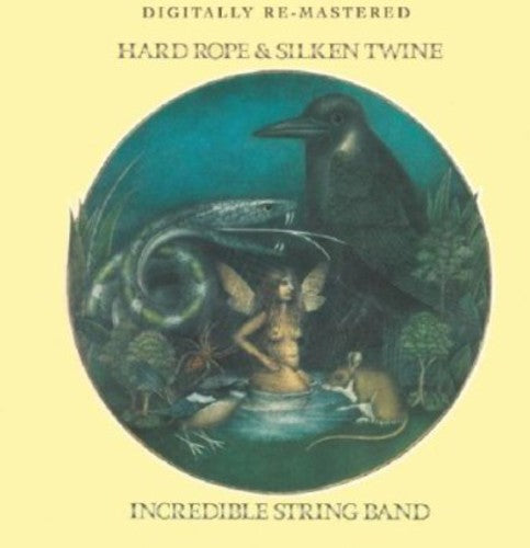 the album cover for Incredible String Band - Hard Rope & Silken Twine [Import]