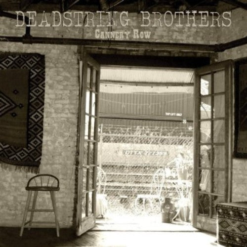 the album cover for Deadstring Brothers - Cannery Row